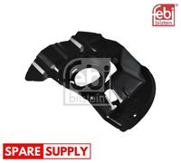 SPLASH GUARD, BRAKE DISC FOR BMW E46 FEBI BILSTEIN 176743 FITS FRONT AXLE LEFT