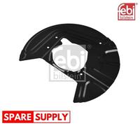SPLASH GUARD, BRAKE DISC FOR BMW E83 FEBI BILSTEIN 174925 FITS FRONT AXLE RIGHT