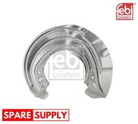 SPLASH GUARD, BRAKE DISC FOR BMW F20 FEBI BILSTEIN 185856 FITS FRONT AXLE RIGHT