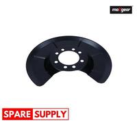 SPLASH GUARD, BRAKE DISC FOR FORD C-MAX FOCUS MAXGEAR 19-4358 FITS REAR AXLE