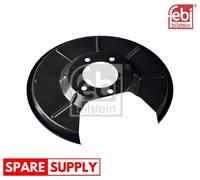 SPLASH GUARD, BRAKE DISC FOR FORD KUGA FEBI BILSTEIN 174661 FITS REAR AXLE RIGHT