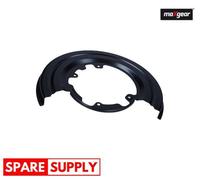 SPLASH GUARD, BRAKE DISC FOR IVECO DAILY MAXGEAR 19-4364 FITS REAR AXLE RIGHT