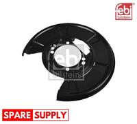 SPLASH GUARD, BRAKE DISC FOR MERCEDES-BENZ VW FEBI BILSTEIN 179864