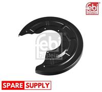 SPLASH GUARD, BRAKE DISC FOR RENAULT FEBI BILSTEIN 176695 FITS REAR AXLE RIGHT