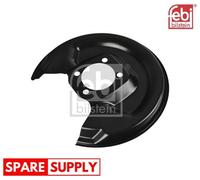 SPLASH GUARD, BRAKE DISC FOR TOYOTA FEBI BILSTEIN 178433 FITS REAR AXLE RIGHT