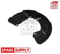 SPLASH GUARD, BRAKE DISC FOR VOLVO S60 FEBI BILSTEIN 175475 FITS FRONT AXLE LEFT