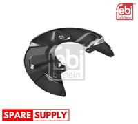 SPLASH GUARD, BRAKE DISC FOR VW FEBI BILSTEIN 171562 FITS FRONT AXLE LEFT