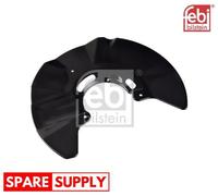 SPLASH GUARD, BRAKE DISC FOR VW FEBI BILSTEIN 175590 FITS FRONT AXLE LEFT