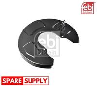 SPLASH GUARD, BRAKE DISC FOR VW SHARAN FEBI BILSTEIN 171559 FITS REAR AXLE RIGHT