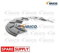 SPLASH PANEL, BRAKE DISC FOR AUDI A4 VAICO V10-5058 FITS FRONT AXLE RIGHT