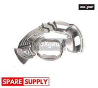 SPLASH PANEL, BRAKE DISC FOR BMW E39 MAXGEAR 19-3421 FITS FRONT AXLE RIGHT