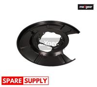 SPLASH PANEL, BRAKE DISC FOR BMW E60 E63 MAXGEAR 19-3427 FITS REAR AXLE RIGHT