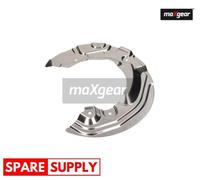 SPLASH PANEL, BRAKE DISC FOR BMW E81 E87 MAXGEAR 19-3424 FITS FRONT AXLE RIGHT