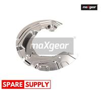 SPLASH PANEL, BRAKE DISC FOR BMW E81 E87 MAXGEAR 19-3425 FITS FRONT AXLE RIGHT