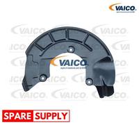 SPLASH PANEL, BRAKE DISC FOR SKODA CITIGO VAICO V10-4598 FITS FRONT AXLE RIGHT
