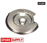 SPLASH PANEL, BRAKE DISC FOR VOLVO 850 S70 MAXGEAR 19-3448 FITS REAR AXLE RIGHT