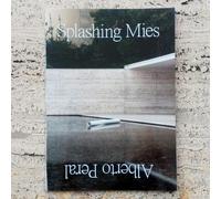 SPLASHING MIES