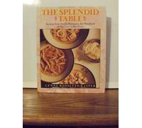 Splendid Table: Recipes from Emilia-Romagna, the Heartland of Northern Italian Food