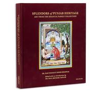 Splendors of Punjab Heritage: Art from the Khanuja Family Collection