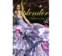 Splendour: A Luxe novel