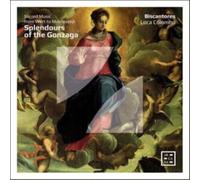 Splendours Of The Gonzaga. Sacred Music