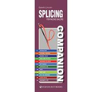 Splicing Companion for Racing Sailors - How to splice braided rope: 19 (Practical Companions)