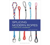 Splicing Modern Ropes: A Practical Handbook