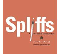 Spliffs: A Celebration of Cannabis Culture