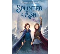 Splinter & Ash #3: The Lost Crown