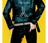 Splinter - Filthy Pleasures (180g Lp) [VINYL]