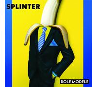 Splinter - Role Models (Digipak)