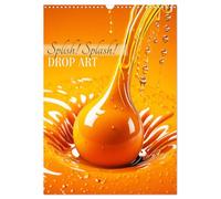 Splish! Splash! DROP ART UK-Version (Wall Calendar 2026 DIN A3 Portrait), CALVENDO 12 Month Wall Calendar