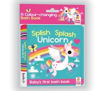 Splish Splash Unicorn: Baby's First Bath Book |Bath Toys | Baby Books 0-6 Months |Bath Toys for 3 Year Olds