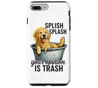 Splish Splash Your Opinion Is Trash Case for iPhone 7 Plus/8 Plus