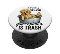 Splish Splash Your Opinion Is Trash PopSockets Adhesive PopGrip
