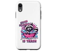 Splish Splash Your Opinion Is Trash Raccoon Bath Case for iPhone XR