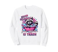 Splish Splash Your Opinion Is Trash Raccoon Bath Sweatshirt