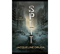 Split: Book Two: The Aftermath: 2