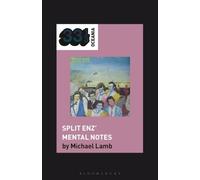 Split Enz’ Mental Notes (33 1/3 Oceania)