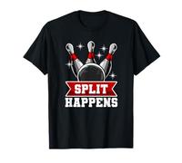 Split Happens Bowling Ball Pins Funny Tenpin Bowler Gift T-Shirt