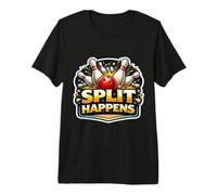 Split Happens Funny Bowling Joke Bowler Wordplay Phrase Pun Premium T-Shirt