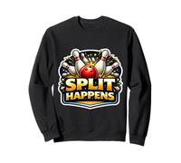 Split Happens Funny Bowling Joke Bowler Wordplay Phrase Pun Sweatshirt
