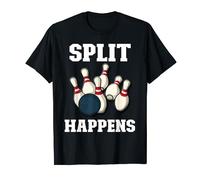 Split Happens - Men & Women Players - Ten Pin Bowling T-Shirt