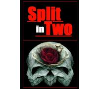 Split in Two