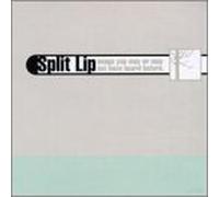 Split Lip - Songs You May Or May Not Have Heard