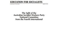 Split of the Australian Socialist Workers Party National Committee from the Fourth International