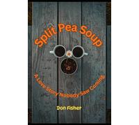 Split Pea Soup: A Love Story Nobody Saw Coming