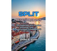 SPLIT REISEFÜHRER 2025