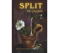 SPLIT: The Calling: Book One (The Fractured Circle)