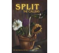 SPLIT: The Calling: Book One (The Fractured Circle)